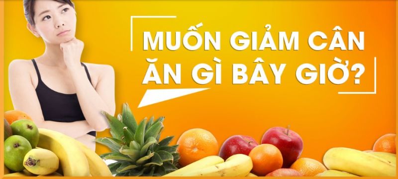 9 loại thực phẩm giúp bạn giảm cân và duy trì vóc dáng hiệu quả